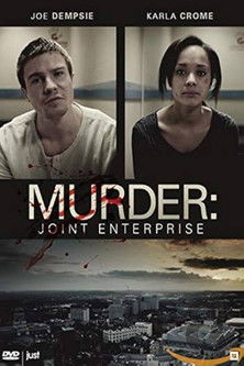 Murder: Joint Enterprise (2012)