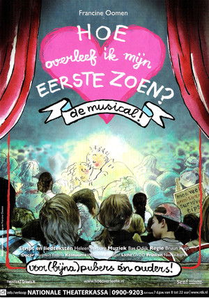 Hoe Overleef Ik Mijn Eerste Zoen?: De Musical (2009)