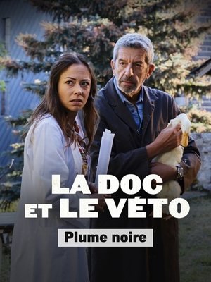 La doc et le Véto : La plume noire (2024)