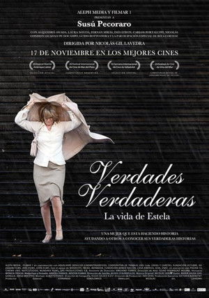 Verdades verdaderas, la vida de Estela (2011)