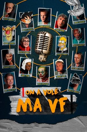 On a volé ma VF (2024)