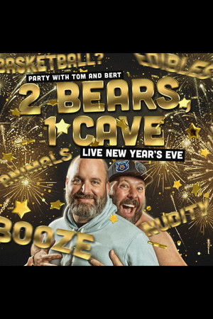 2 Bears 1 Cave: Live New Year's Eve (2020)