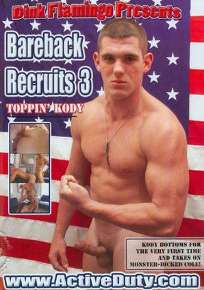 Bareback Recruits 3: Topin' Kody (2005)