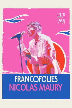 Nicolas Maury aux Francofolies 2023 (2024)