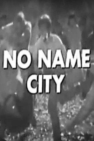 No Name City (1969)
