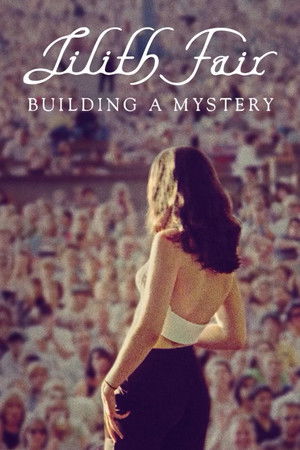 Lilith Fair: Building a Mystery (2025)