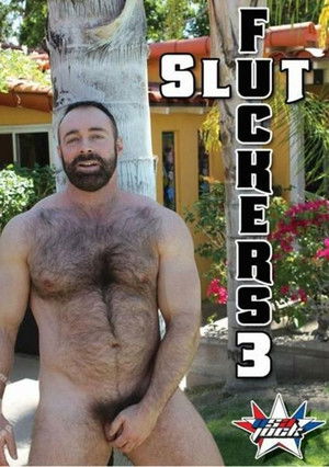 Slut Fuckers 3 (2017)