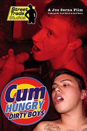 Cum Hungry Dirty Boys (2009)