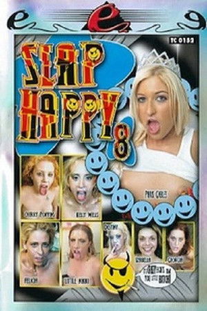 Slap Happy 8 (2005)