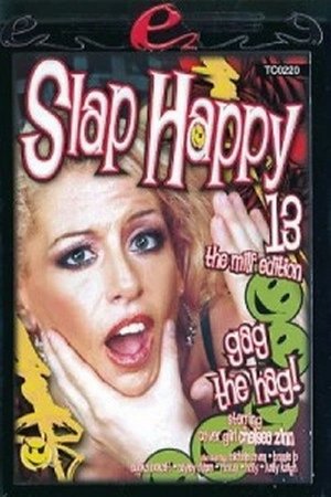 Slap Happy 13 (2006)
