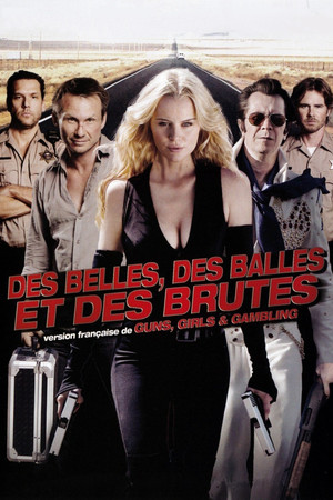 Des belles, des balles et des brutes (2012)