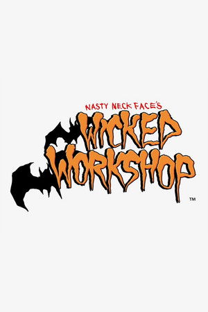 Nasty Neckface's Wicked Workshop (2021)