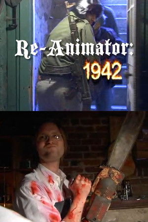 Re-Animator: 1942 (2008)