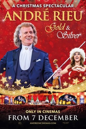 André Rieu: Gold & Silver (2024)