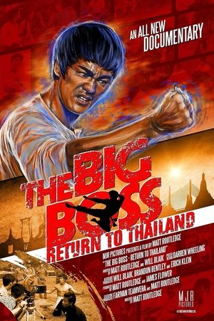 The Big Boss: Return to Thailand (2023)