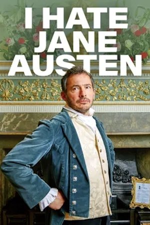 I Hate Jane Austen (2017)
