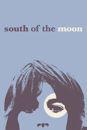 South of the Moon (2008)