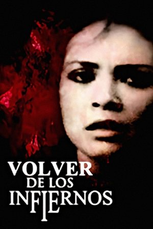 Volver de los infiernos (2007)