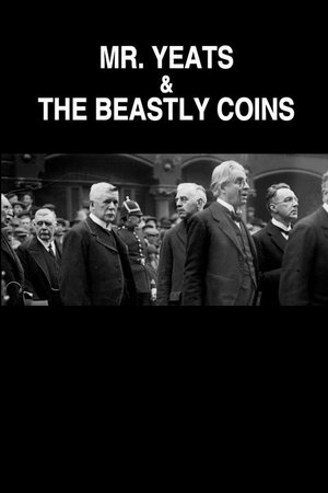 Mr. Yeats & the Beastly Coins (2016)