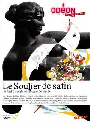 Le Soulier de satin (2009)