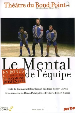 Le Mental de l'équipe (2008)