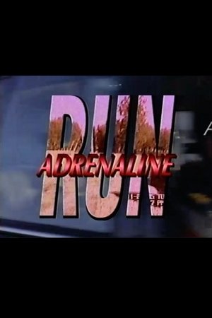 Adrenaline Run (2000)