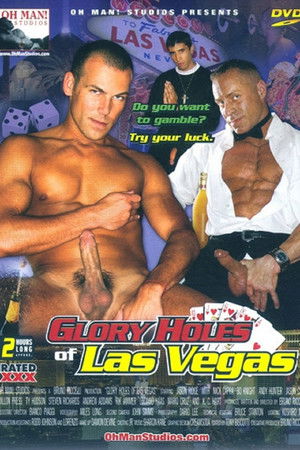 Glory Holes Of Las Vegas (2005)