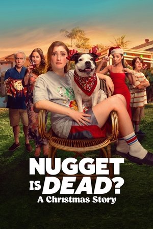 Nugget Is Dead?: A Christmas Story (2024)