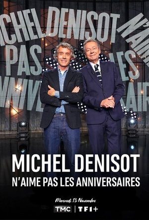 Michel Denisot n'aime pas les anniversaires (2024)