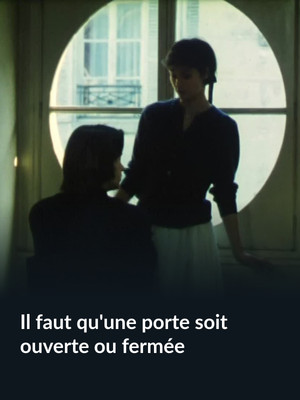 Il faut qu'une porte soit ouverte ou fermée (1994)
