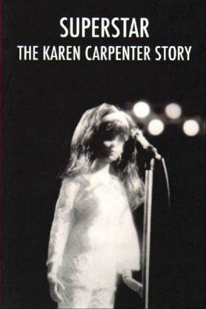 Superstar : l'histoire de Karen Carpenter (1987)