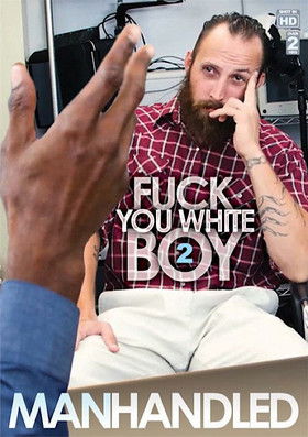 Fuck You White Boy 2 (2018)