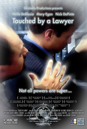 Touched by a Lawyer (2011)