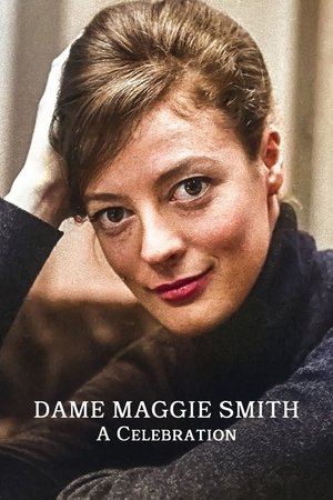 Dame Maggie Smith - A Celebration (2024)