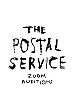 The Postal Service Zoom Auditions (2020)