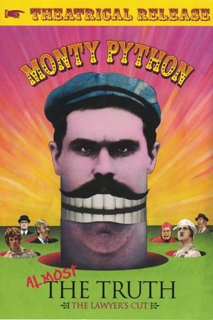 Monty Python: Almost the Truth  (The Lawyer's Cut) - Theatrical Release (2010)