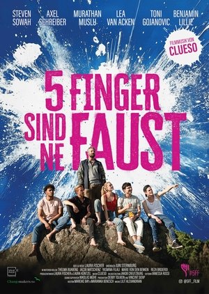 5 Finger sind 'ne Faust (2025)