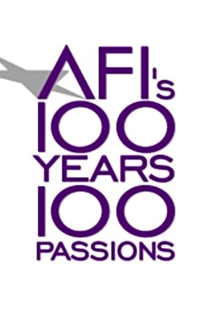 AFI's 100 Years... 100 Passions: America's Greatest Love Stories (2002)