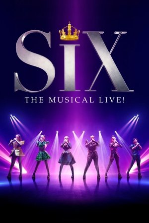 SIX: The Musical Live! (2025)