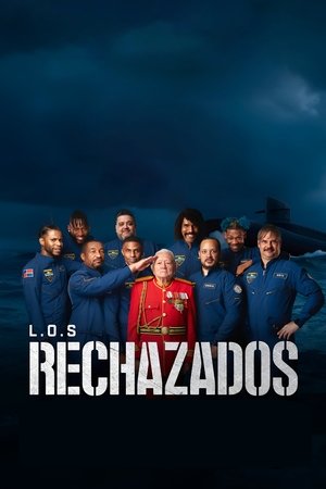 Los Rechazados (2025)