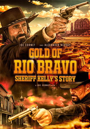 Gold of Rio Bravo: Sheriff Kelly's Story (2025)