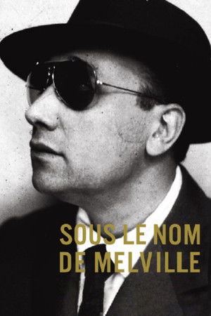 Sous le nom de Melville (2010)