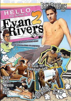 Evan Rivers 2 (2007)