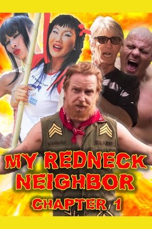 My Redneck Neighbor: Chapter 1 - The Rednecks Are Coming (2024)
