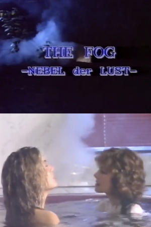 The Fog - Nebel der Lust (1991)