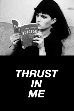 Thrust in Me (1985)