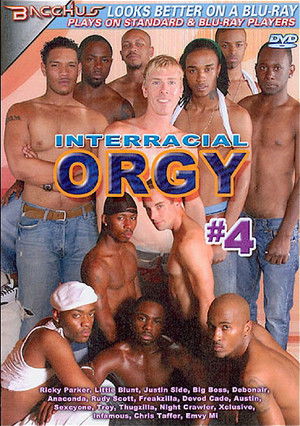 Interracial Orgy 4 (2009)