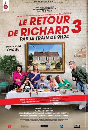 Le retour de Richard 3 par le train de 9h24 (2023)