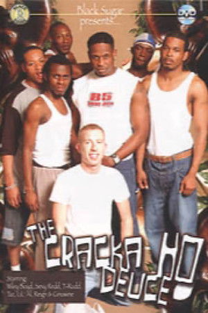 The Cracka Ho Deuce (2004)