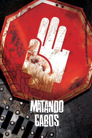 Matando Cabos (2004)